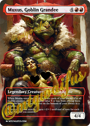 Muxus, Goblin Grandee